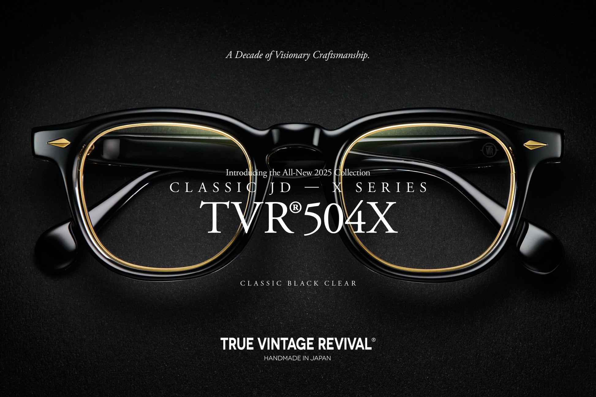 True Vintage Revival | TVR®504X | Classic Black Clear